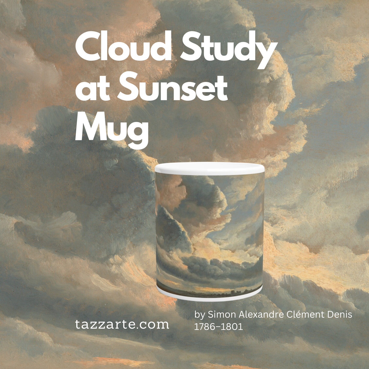Simon Denis - Cloud Study at Sunset Mug - 18th Century Roman Sky - Perfect for Morning Coffee or Afternoon Tea - Unique Gift for Art and History Lovers