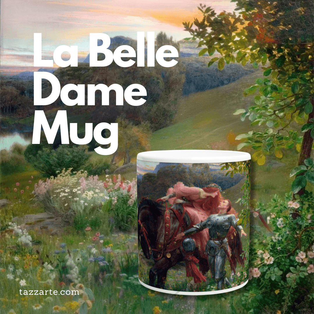 La Belle Dame sans Merci Mug, Pre-Raphaelite Art Cup for Coffee & Tea Lovers, Unique Gift for Art Enthusiasts